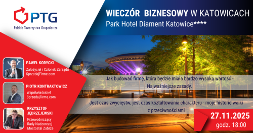 Wieczór Biznesowy PTG Katowice
