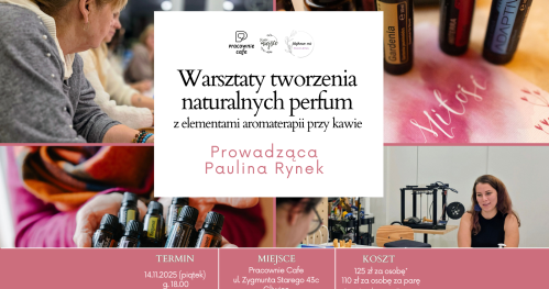 Warsztaty tworzenia naturalnych perfum z elementami aromaterapii