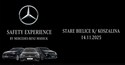 SAFETY EXPERIENCE by Mercedes-Benz Mojsiuk | Stare Bielice k/ Koszalina