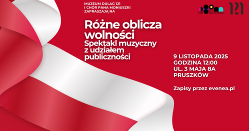 "Różne oblicza wolności" - Spektakl muzyczny z udziałem publiczności