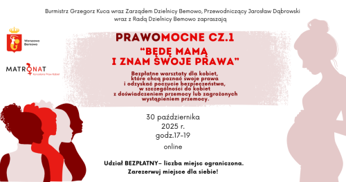 Warsztaty dla kobiet  "Będę Mamą i znam swoje prawa!" PrawoMocne cz.1