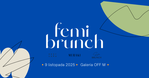 IX edycja FEMIbrunch w Galerii Off M