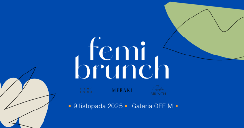 IX edycja FEMIbrunch w Galerii Off M