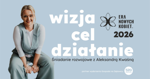 Wizja Cel Działanie 2026 - spotkanie z Aleksandrą Kwaśną w Bielsku-Białej