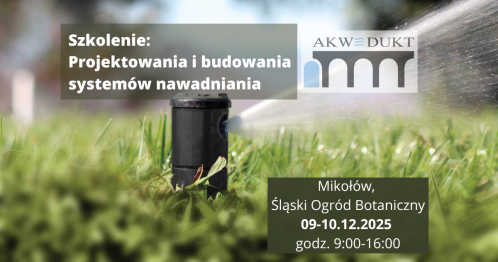Szkolenie z budowy systemu nawadniania i zasad projektowania