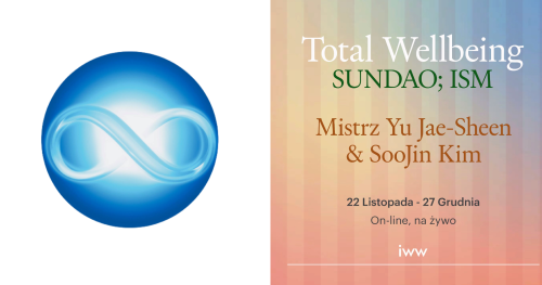 Total Wellbing - Sundao; ISM - Master Yu & SooJin Kim