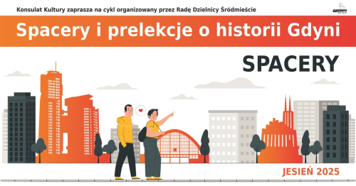 Spacer z przewodnikiem po Gdyni z Radą Dzielnicy Śródmieście