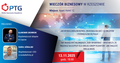 Wieczór Biznesowy PTG Rzeszów