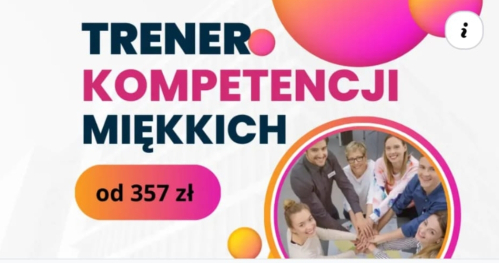 Trener kompetencji miękkich   oraz Trener Biznesu  - ONLINE