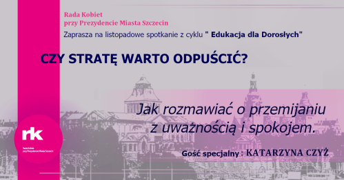 Czy stratę warto odpuścić? Jak rozmawiać o odchodzeniu, żałobie i pamięci