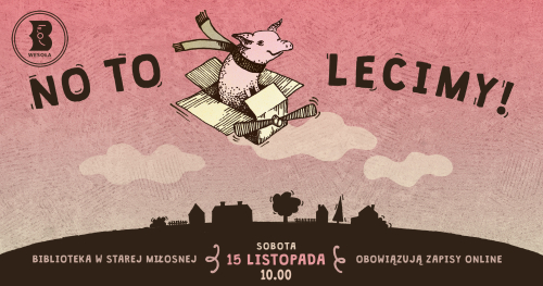 "No to lecimy" spotkanie w bibliotece w Starej Miłosnej