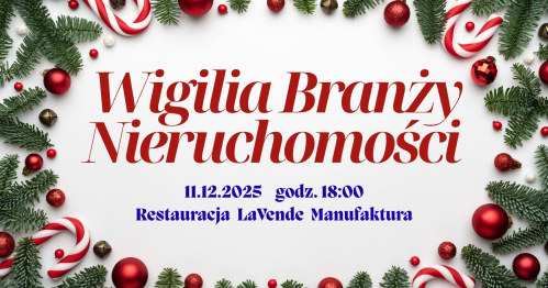 WIGILIA BRANŻY NIERUCHOMOŚCI 2025