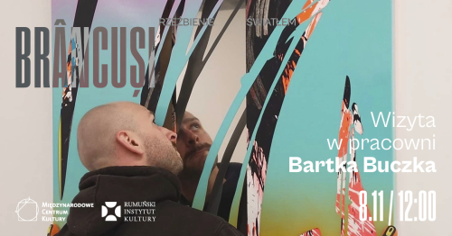 MCK: Spotkanie w pracowni Bartka Buczka