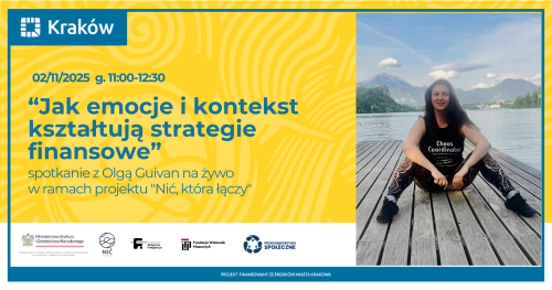 Jak emocje i kontekst kształtują strategie finansowe Spotkanie na żywo w Krakowie z Olgą Guiwan | Plan&Play Club