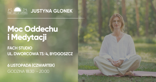 Moc Medytacji i Oddechu - spotkanie w Bydgoszczy