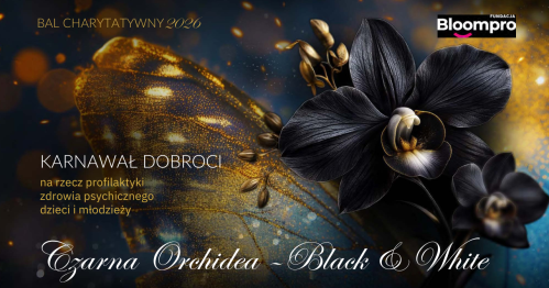 Karnawał Dobroci 2026 - Bal Charytatywny Czarna Orchidea - Black & White