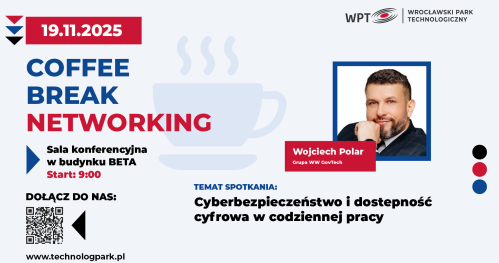Coffee Break Networking -Cyberbezpieczeństwo i dostepność cyfrowa w codziennej pracy.