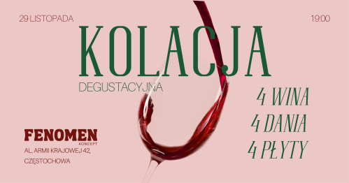 KOLACJA DEGUSTACYJNA: 4wina / 4dania / 4płyty