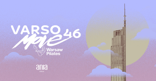 Varso 46 Move - piątek 7.11