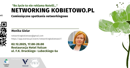Networking Kobietowo.pl vol.7 "Bo życie to nie reklama Nutelli…"