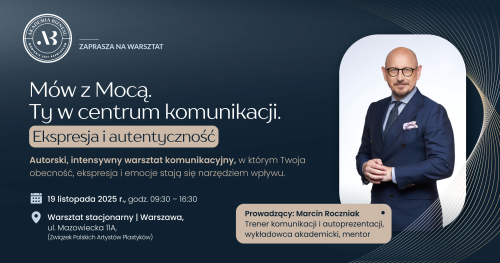 🎤 MÓW Z MOCĄ. TY W CENTRUM KOMUNIKACJI