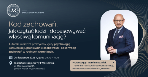 Kod zachowań. Jak czytać ludzi i dopasowywać do nich komunikację?