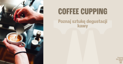 Cupping z Małą Czarną