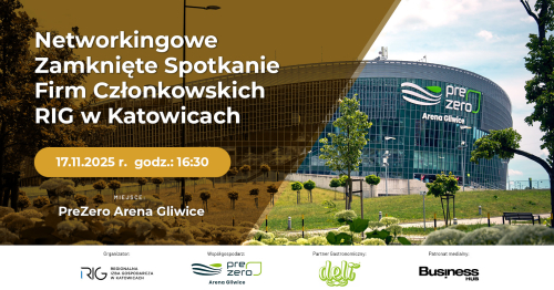 Zbuduj sieć kontaktów na networkingowym zamkniętym spotkaniu Firm Członkowskich RIG
