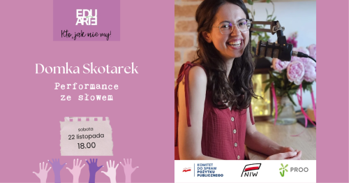 Domka Skotarek. Performance ze słowem
