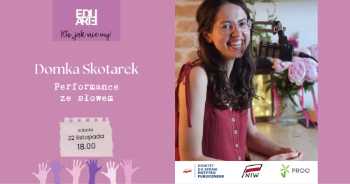 Domka Skotarek. Performance ze słowem