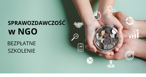 Szkolenie: sprawozdawczość projektowa, sprawozdawczość NGO, ewaluacja