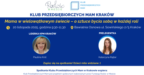 Klub Przedsiębiorczych Mam Kraków - 20.11.2025
