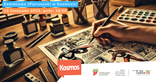 Komiksowe (Po)rysunki w Kosmosie z Dominikiem Szcześniakiem