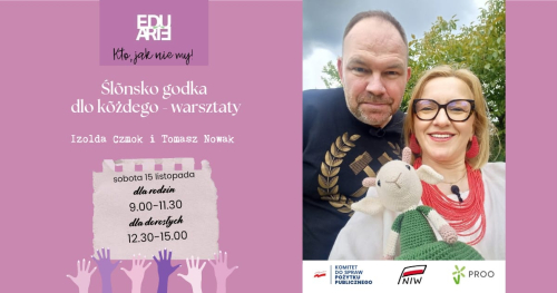 Ślõnsko godka dlo kõżdego - warsztaty dla rodzin