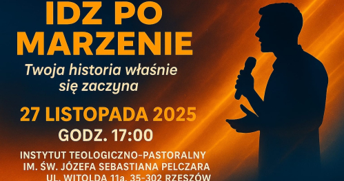 IDŹ PO MARZENIE - RZESZÓW