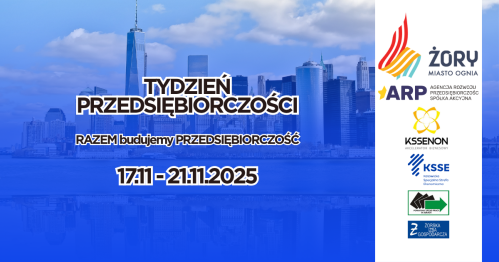 TYDZIEŃ PRZEDSIĘBIORCZOŚCI - Razem budujemy przedsiębiorczość