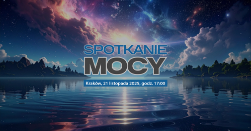 Spotkanie Mocy Kraków 2025