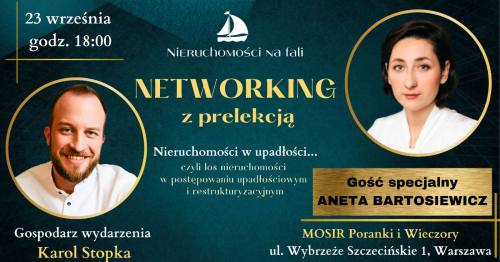 🏡 Nieruchomości na Fali ⛵🌊 - spotkanie networkingowe z prelekcją