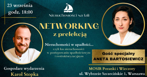 🏡 Nieruchomości na Fali ⛵🌊 - spotkanie networkingowe z prelekcją