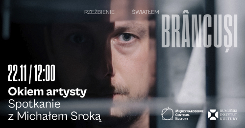 MCK: Z perspektywy artysty. Spotkanie z Michałem Sroką