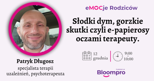 Słodki dym, gorzkie skutki czyli e-papierosy oczami terapeuty.