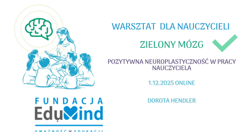 Zielony Mózg. Pozytywna Neuroplastyczność w Pracy Nauczyciela