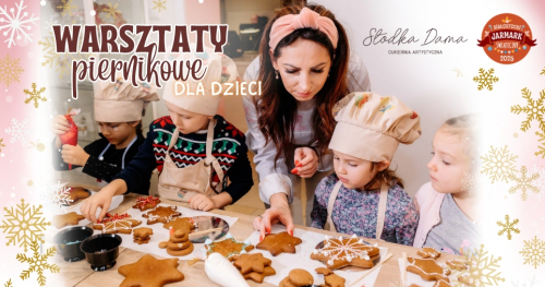 Warsztaty Piernikowe dla dzieci