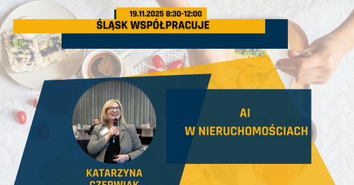 Ślask Współpracuje NOWE MIEJSCE  śniadanie dla pośredników PAŹDZIERNIK