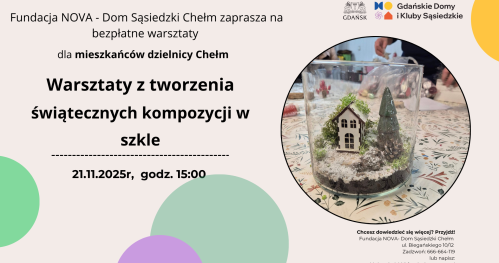 Warsztaty z tworzenia świątecznej kompozycji w szkle