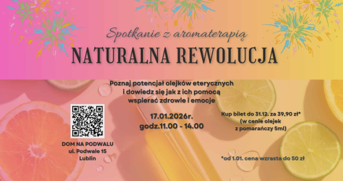 Naturalna Rewolucja LUBLIN_Spotkanie z aromaterapią_17.01.2026
