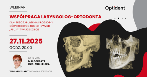 Webinar: Współpraca laryngolog-ortodonta
