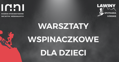 WARSZTATY WSPINACZKOWE DLA DZIECI 6-8 LAT (10.00)