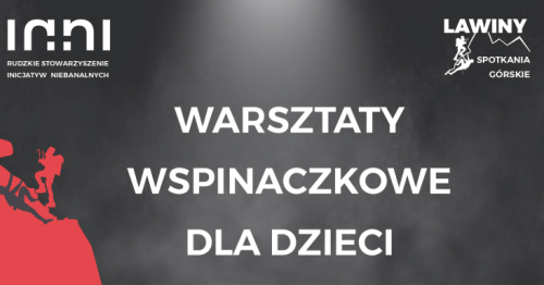 WARSZTATY WSPINACZKOWE DLA DZIECI 10-12 LAT (13.00)