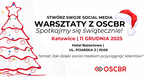 Warsztaty Social Media z OSCBR - Katowice 11.12.2025 r.